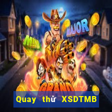 Quay thử XSDTMB hôm nay