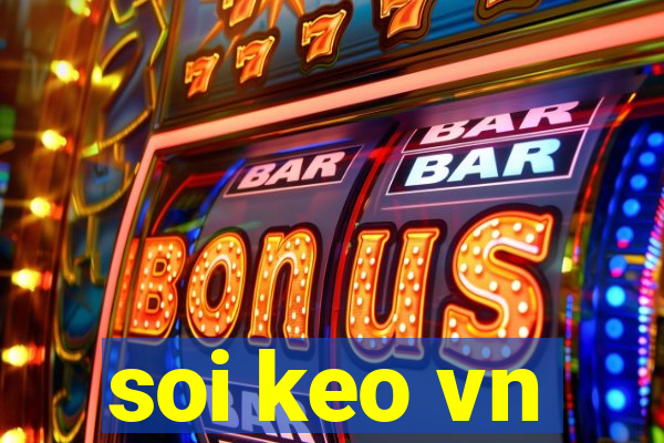 soi keo vn