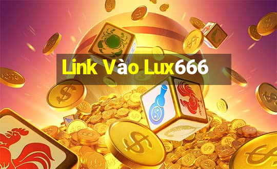 Link Vào Lux666