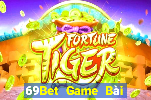 69Bet Game Bài Poker Online