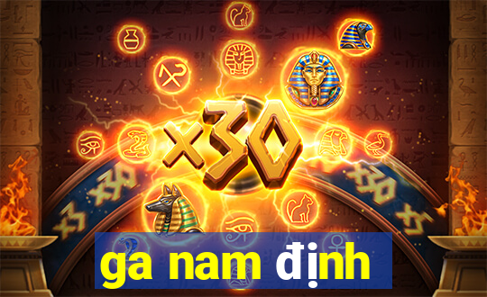 ga nam định