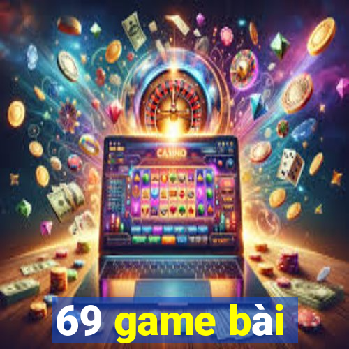 69 game bài