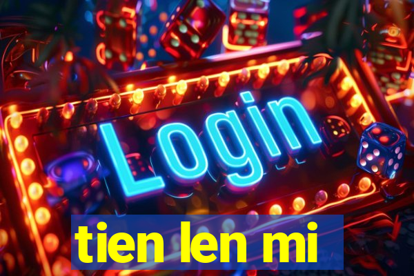 tien len mi