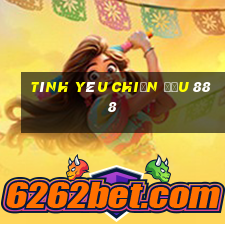 Tình yêu chiến đấu 888