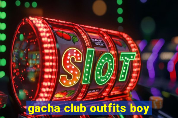 gacha club outfits boy