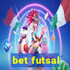 bet futsal