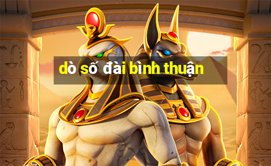 dò số đài bình thuận