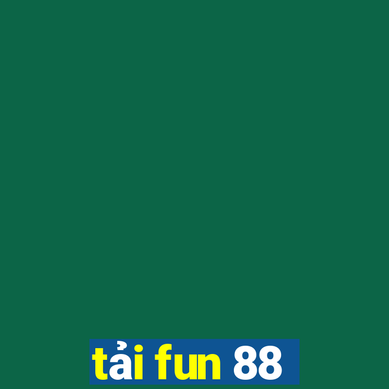 tải fun 88