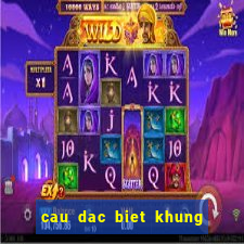 cau dac biet khung 3 ngay