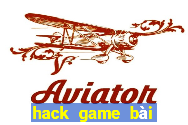 hack game bài trên facebook