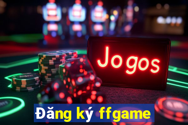 Đăng ký ffgame