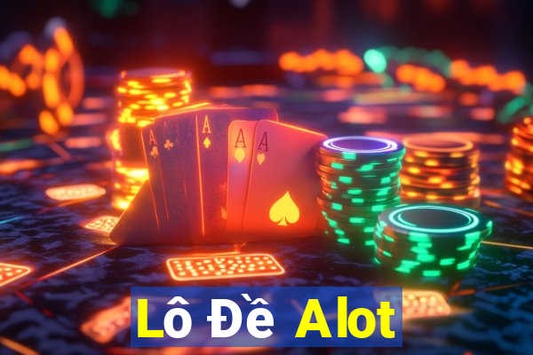 Lô Đề Alot