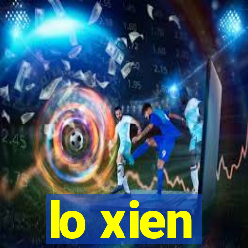 lo xien