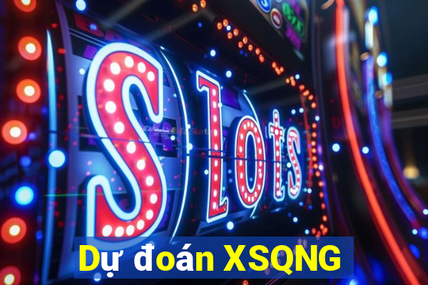 Dự đoán XSQNG