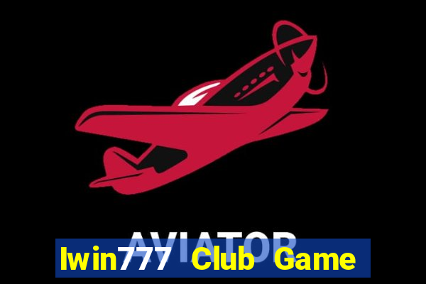 Iwin777 Club Game Bài Phỏm Đổi Thưởng