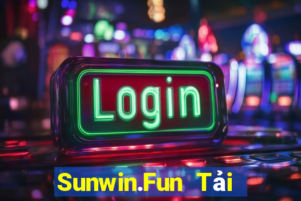 Sunwin.Fun Tải Game Bài