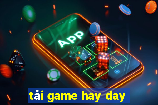 tai game hay day