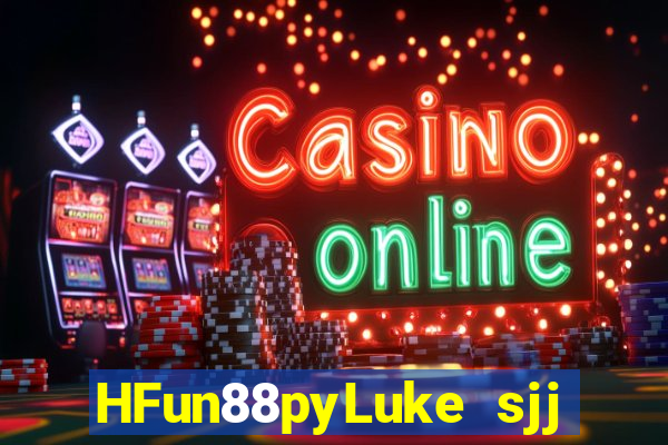 HFun88pyLuke sjj game bài