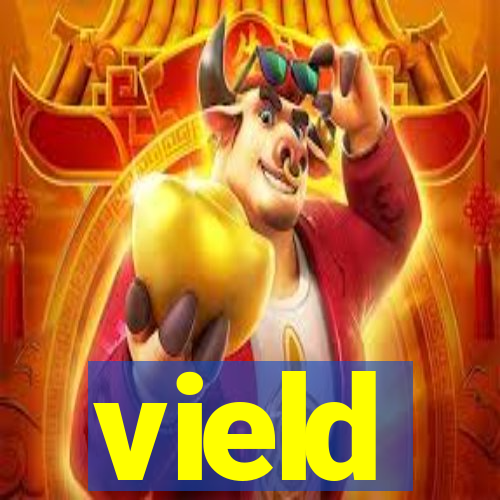 vield