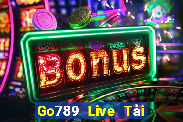 Go789 Live Tải Game Bài Đổi Thưởng