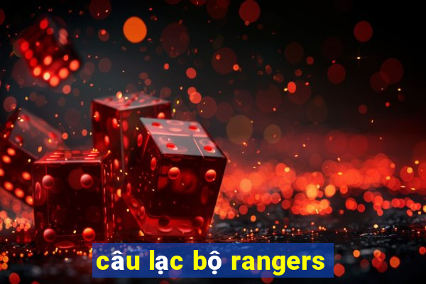 câu lạc bộ rangers