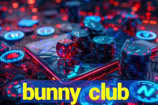 bunny club