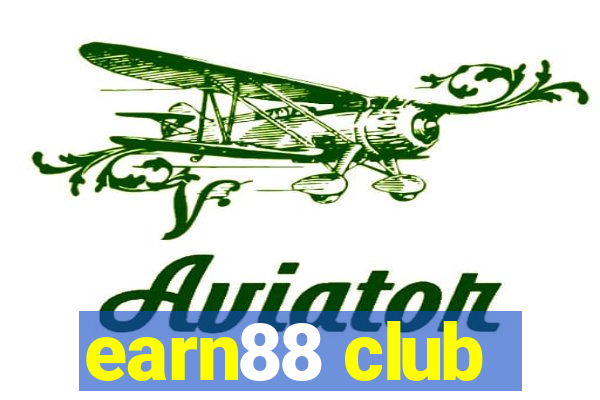 earn88 club