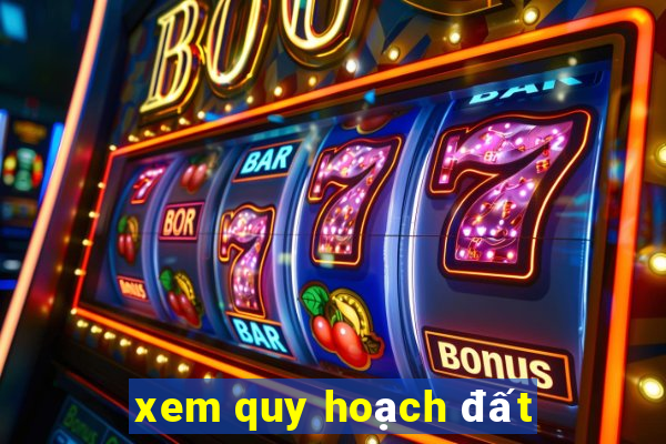 xem quy hoạch đất