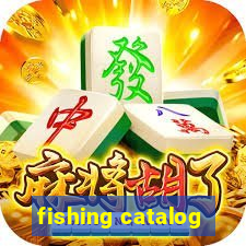 fishing catalog