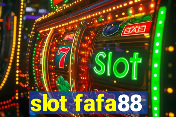 slot fafa88