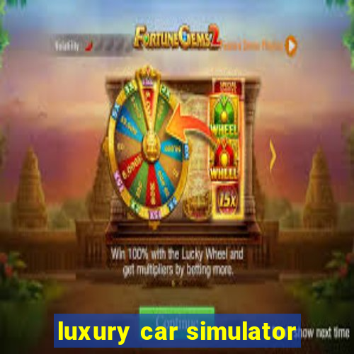 luxury car simulator