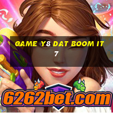 game y8 dat boom it 7