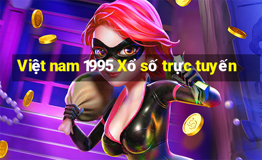 Việt nam 1995 Xổ số trực tuyến