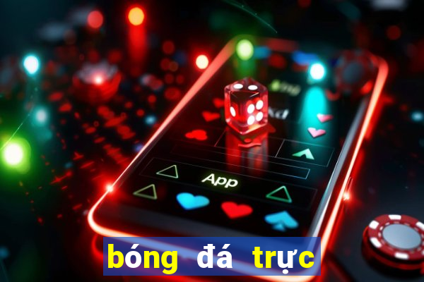 bóng đá trực tiếp world