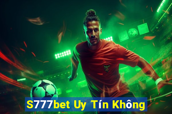 S777bet Uy Tín Không