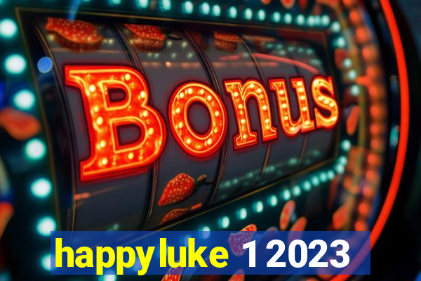 happyluke 1 2023