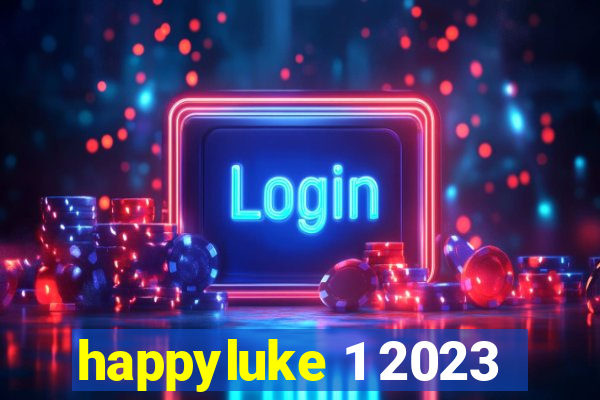 happyluke 1 2023