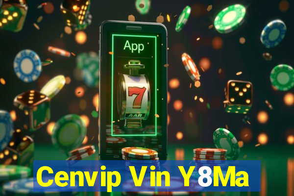 Cenvip Vin Y8Ma