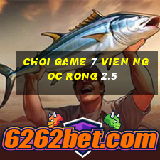 choi game 7 vien ngoc rong 2.5