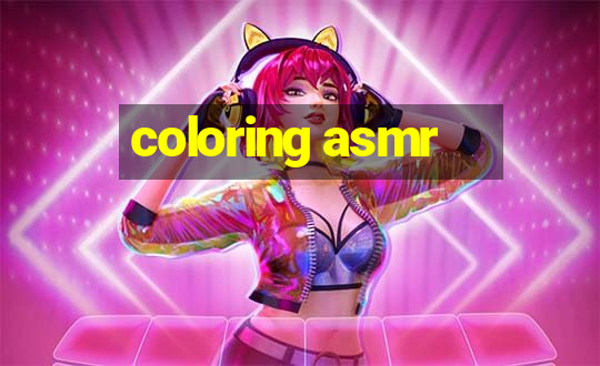 coloring asmr