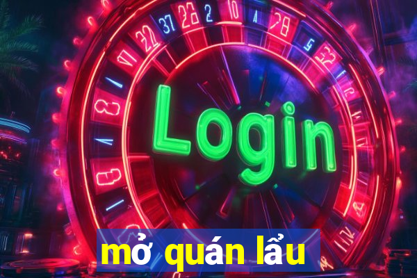 mở quán lẩu