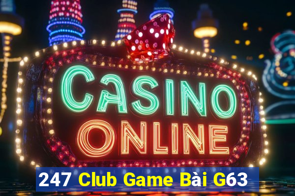 247 Club Game Bài G63