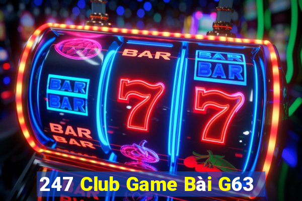 247 Club Game Bài G63