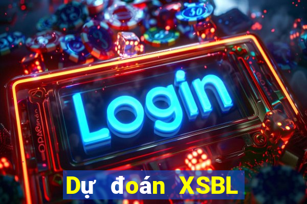 Dự đoán XSBL ngày 6