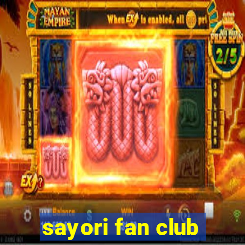 sayori fan club