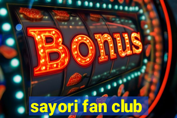 sayori fan club