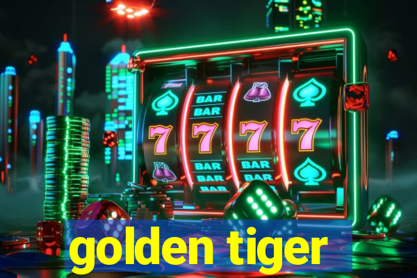 golden tiger