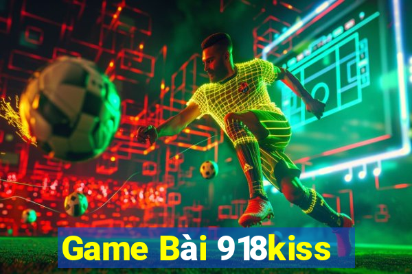 Game Bài 918kiss