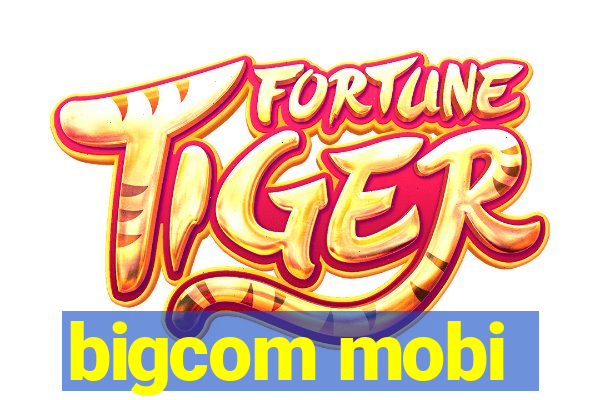 bigcom mobi