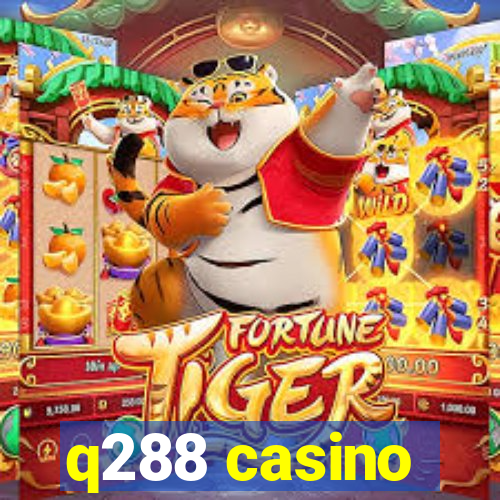 q288 casino